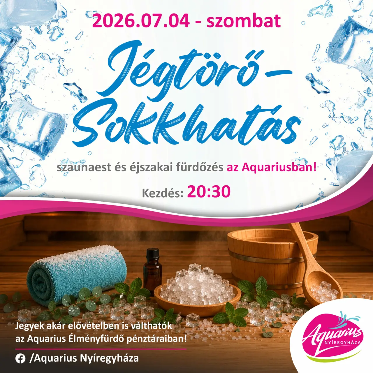 Jégtörő - Sokkhatás szaunaest és éjszakai fürdőzés az Aquariusban!