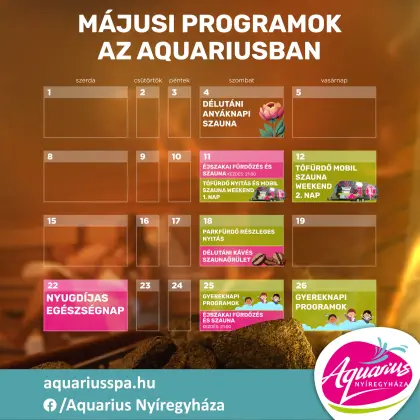 Mai-Programmkavalkade im Aquarius und im Tófürdő!