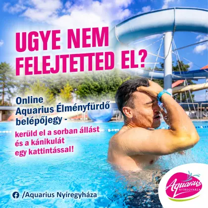 Vásárold meg Aquarius Élményfürdő belépőjegyed online